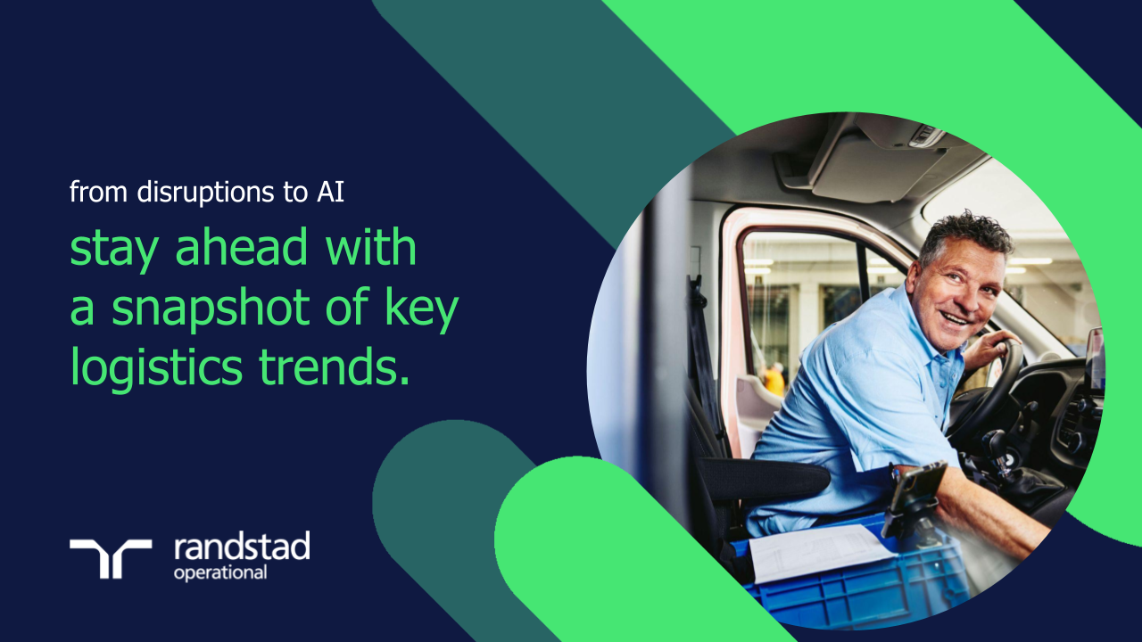 randstad-1-content-offer-from-disruptions-to AI-stay-ahead-with-a-snapshot-of-key-logistics-trends